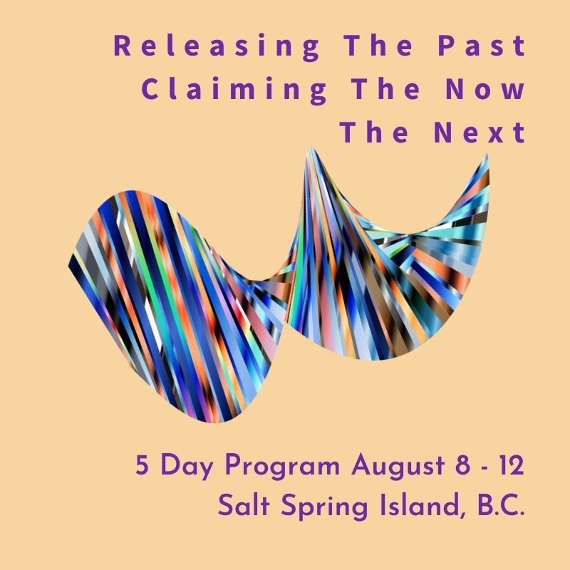 Claiming The Now The Next August 8 – 12